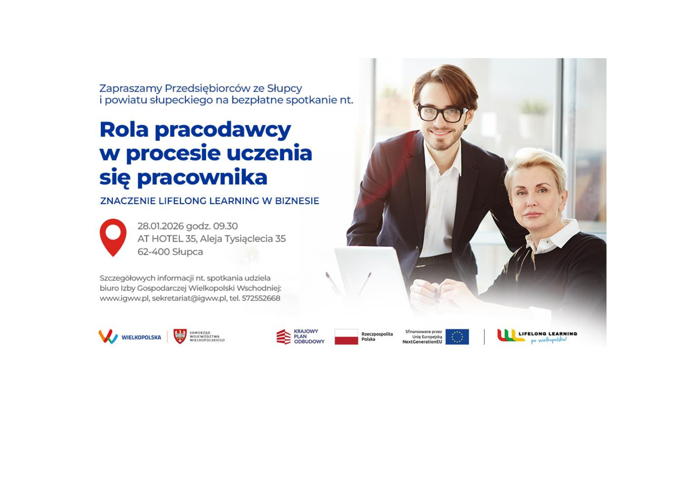 Zapraszamy Pracodawców ze Słupcy i powiatu słupeckiego na spotkanie: “Rola pracodawcy w procesie uczenia się pracownika”-ZNACZENIE LIFELONG LEARNING W BIZNESIE